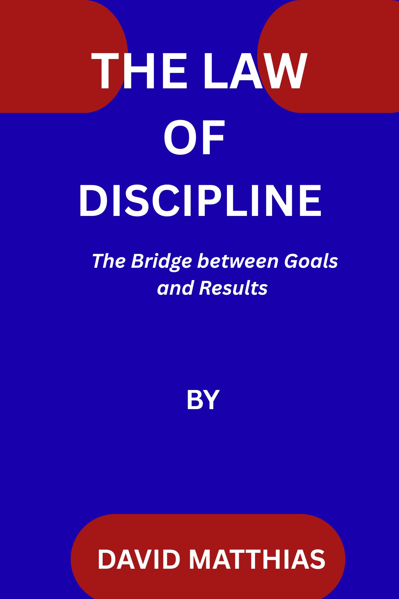 The Law of Discipline